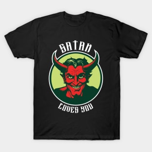 satan loves you T-Shirt